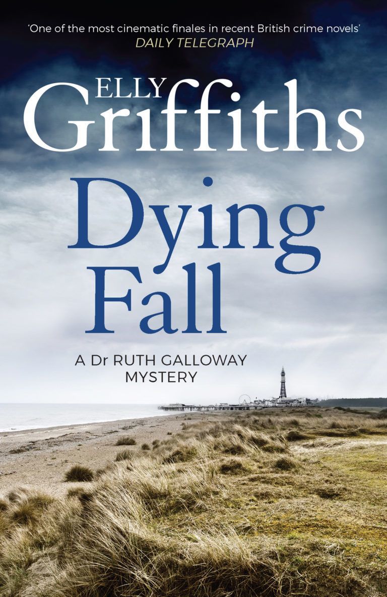 Dying Fall Elly Griffiths